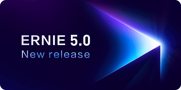 ERNIE 5.0 product preview